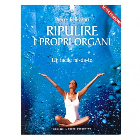 Libro Pellizzari - Ripulire i Propri Organi , Il Punto