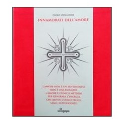 Libro Innamorati dell'amore...