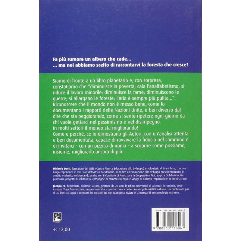 Libro Non è Vero che Tutto va Peggio...