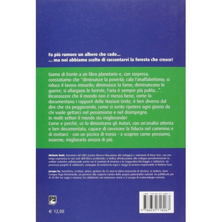 Libro Non è Vero che Tutto va Peggio - Jacopo Fo, Michele Dotti